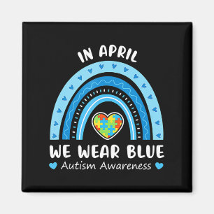 In April We Wear Blue Rainbow Autism Awareness Puz Magnet