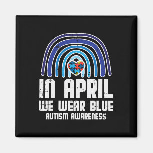 In April We Wear Blue Rainbow Heart Autism Awarene Magnet