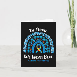 In April We Wear Blue Rainbow Puzzle Autism Awaren Card