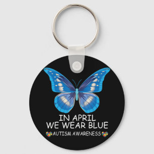 In April We Wear Blue shirt Butterfly Ribbon Autis Key Ring