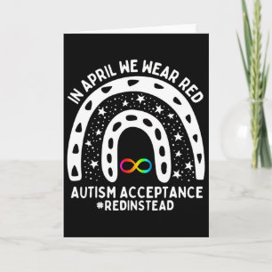 In April We Wear Red Autism Awareness Acceptance R Card