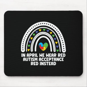 In April We Wear Red Autism Awareness Acceptance R Mouse Pad
