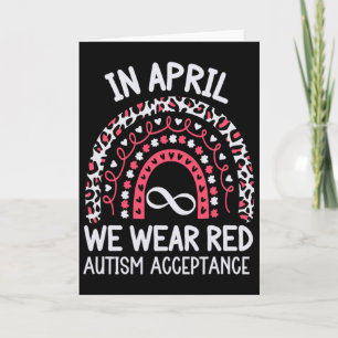 In April We Wear Red Instead Autism Awareness Acce Card