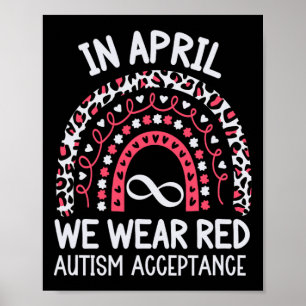 In April We Wear Red Instead Autism Awareness Acce Poster