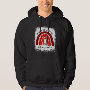 In April We Wear Red Instead Autism People Accepta Hoodie