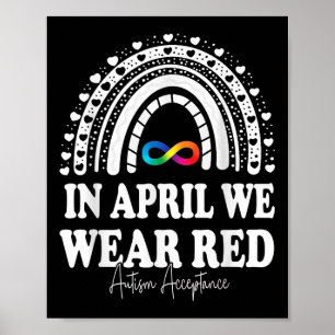 In April We Wear Red Instead Autism People Accepta Poster