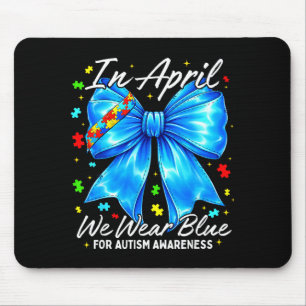 In april wear blue autism awareness coquette bow mouse pad