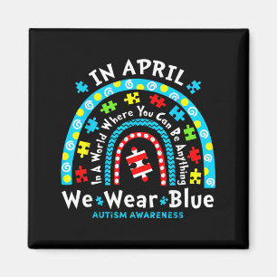 in April Wear Blue Be Kind for Teacher Kids Autism Magnet