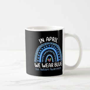 in April Wear Blue for Teacher Kids Mum Women Coffee Mug