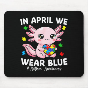 in April Wear Blue Kids Girls Autism Awareness Mouse Pad