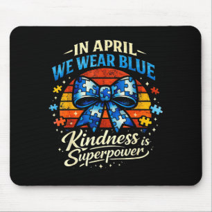 In april wear blue kindness is superpower puzzle mouse pad