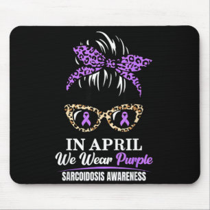 in April Wear Purple Sarcoidosis Awareness Ribbon Mouse Pad