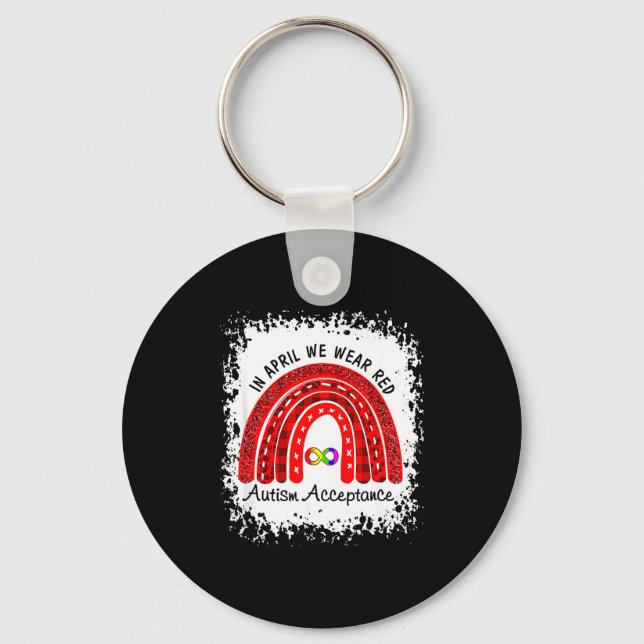 In April Wear Red Instead Autism-acceptance  Key Ring (Front)