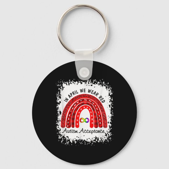 In April Wear Red Instead Autism-acceptance  Key Ring (Front)