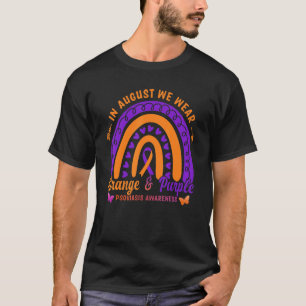 In August We Wear Orange & Purple Psoriasis Awaren T-Shirt