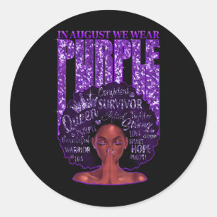 In August We Wear Purple Black Woman Afro Overdose Classic Round Sticker