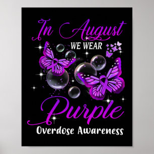 In August We Wear Purple Butterfly Overdose Awaren Poster