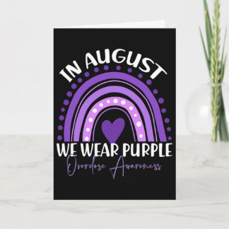 In August We Wear Purple Overdose Awareness Month  Card