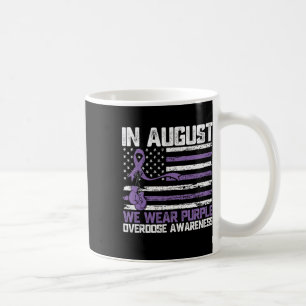 In August We Wear Purple Overdose Awareness Month  Coffee Mug