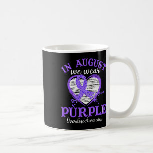 In August We Wear Purple Overdose Awareness Month Coffee Mug