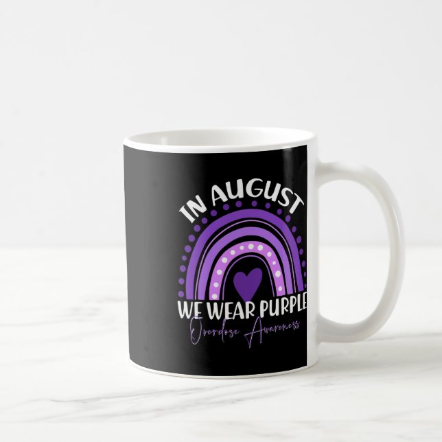 In August We Wear Purple Overdose Awareness Month  Coffee Mug (Right)