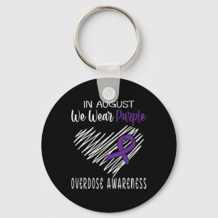 In August We Wear Purple Overdose Awareness Month Key Ring