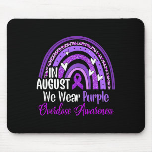 In August We Wear Purple Overdose Awareness Month Mouse Pad
