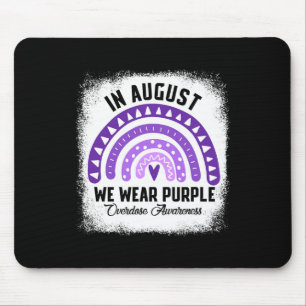 In August We Wear Purple Overdose Awareness Month Mouse Pad