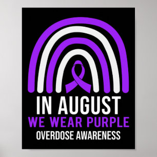 In August We Wear Purple Overdose Awareness Month Poster