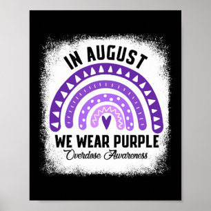In August We Wear Purple Overdose Awareness Month Poster