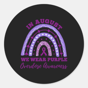 In August We Wear Purple Overdose Awareness Rainbo Classic Round Sticker