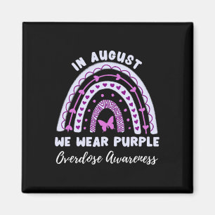 In August We Wear Purple Overdose Awareness Rainbo Magnet