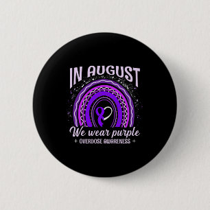 In August We Wear Purple Rainbow Overdose Awarenes 6 Cm Round Badge