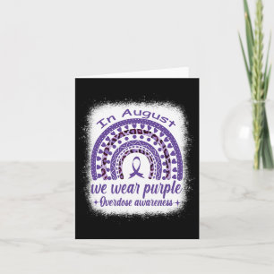 In August We Wear Purple Rainbow Overdose Awarenes Card