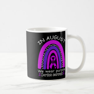 In August We Wear Purple Rainbow Overdose Awarenes Coffee Mug