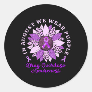 In August We Wear Purple Sunflower Drug Overdose A Classic Round Sticker