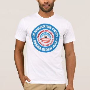 In Barack We Trust T-Shirt