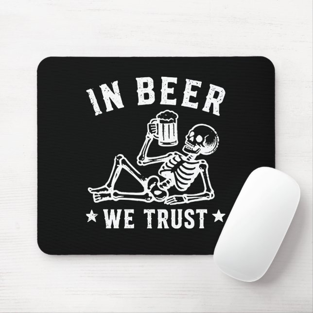 In beer we trust chilling skeleton Beer Pong Mouse Pad (With Mouse)
