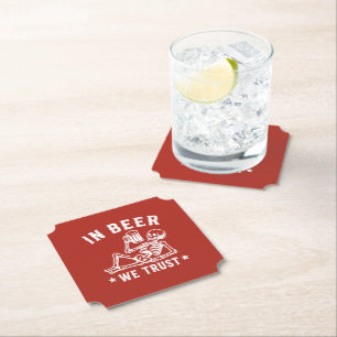 In beer we trust chilling skeleton Beer Pong Paper Coaster
