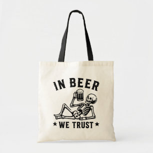 In beer we trust chilling skeleton Beer Pong Tote Bag