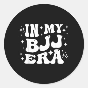 In BJJ Era - Funny Brazilian Jiu-Jitsu Martial Classic Round Sticker