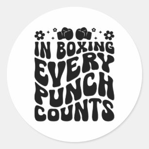 In Boxing Every Punch Counts Boxer Sports Athlete Classic Round Sticker