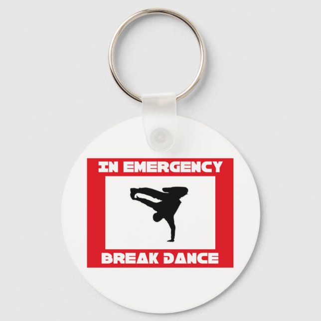 In case of emerency Break dance Key Ring (Front)