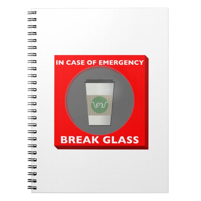 In Case of Emergency, Break Glass Notebook (Front)