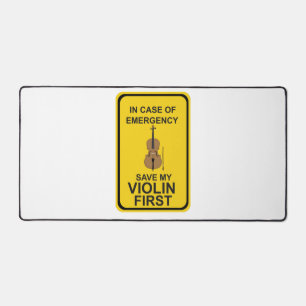 In case of Emergency Save My Violin First Desk Mat