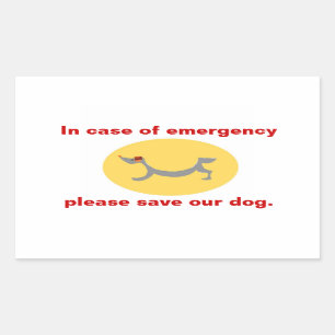 In case of emergency save our dog rectangular sticker