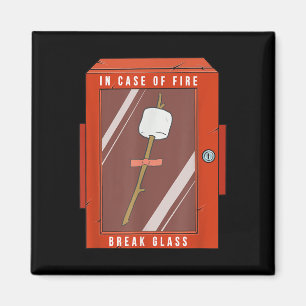 In Case Of Fire Break Gl Funny Camping Marshmellow Magnet