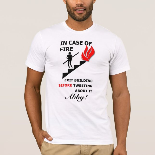 In Case of Fire T-Shirt (Front)