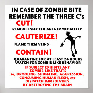 "IN CASE OF ZOMBIE BITE" Poster