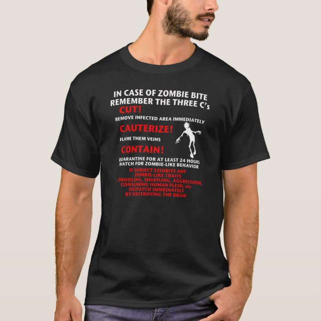 "IN CASE OF ZOMBIE BITE" T-Shirt (Front)